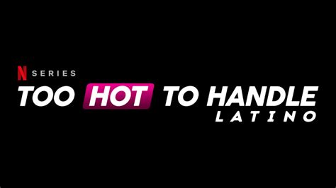 toohottohandle latino|too hot to handle fandom.